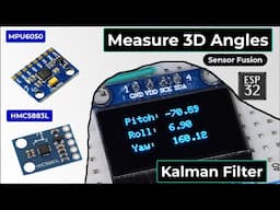 Sensor Fusion (MPU6050 + HMC5883L) || Kalman Filter || Measure Pitch, Roll, Yaw Accurately