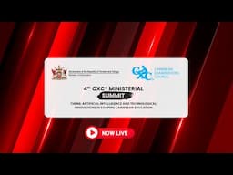 4th CXC® Ministerial Summit Livestream