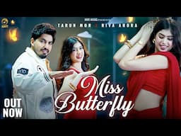 Miss Butterfly 🦋 Tarun Mor, RivaArora, Surila, Guri Nimana || New Romantic DJ Song 2025 || Mor Music