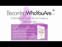 5- Minute Self-Care Tips: How to Create a Self Care Kit