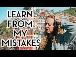 5 COSTLY MISTAKES I learned traveling FULL-TIME