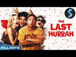 One Last Night of Adventures | Comedy Drama | Full Movie | Last Hurrah