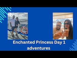 Enchanted Princess - Day 1 adventures/sailaway party/anniversary dinner & more!