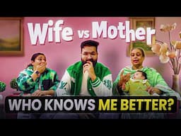 Wife vs Mother 😱 Who Knows Me Better ? 😉