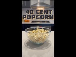 40 cent popcorn [Frugal Snacks] #shorts