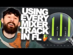 USING EVERY MIXER TRACK IN FL STUDIO