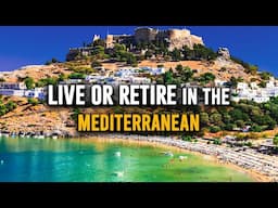 15 Best Places to LIVE or RETIRE in the Mediterranean