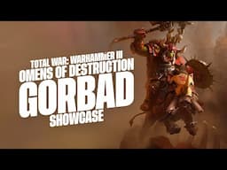 Total War: WARHAMMER III - Gorbad Gameplay Showcase