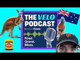 Has Will Seen a Kangaroo Yet (and Other Tour Down Under Updates) | Velo Podcast