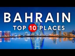 Top Places to Visit in Bahrain | Where to Go in Bahrain [Travel Video 2023]