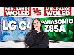 Panasonic Z85A vs LG C4 – Which WOLED Is Better?