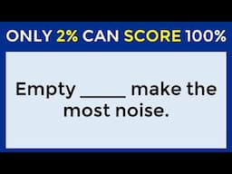 English Proverbs Quiz: ONLY 2% CAN SCORE 100%