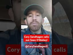 UFC Bantamweight Cory Sandhagen CALLS OUT Sean O'Malley!