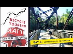 THE KATY TRAIL Day 4:Jefferson City to Hermann, Missouri, Bike Touring  America's Longest Rail Trail