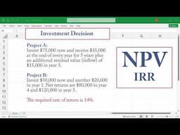 Calculating NPV and IRR in Excel: Project A vs. Project B - Discounted Cash Flow (DCF)