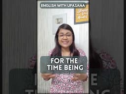 Daily Use English Sentences | For The Time Being | English With Upasana