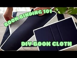 Bookbinding 101 - Make your own book cloth out of any fabric