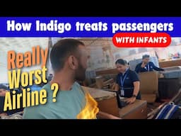 IndiGo after getting the worst airline tag || BOM-DEL Experience with an infant