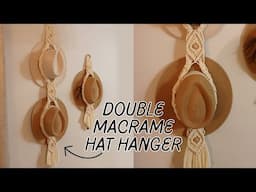 Double Macrame Hat Hanger Tutorial (NEW VERSION!)