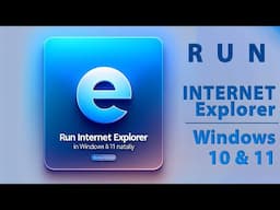 Internet Explorer 11 Hack in 2024 | Run Native IE in Windows 10 & 11