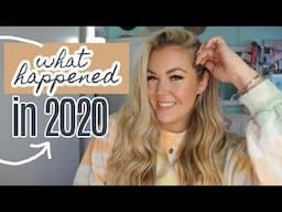 What happened in 2020- where did I go?