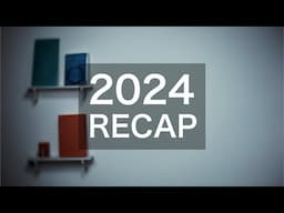 2024 Recap