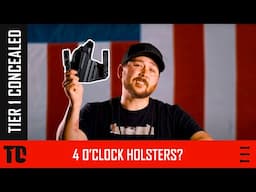 The Tier 1 Concealed 4 O'clock or Strongside Holster Options