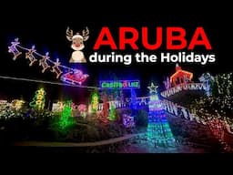 Living in Aruba 🎄 December on the Happy Island