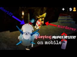 playing mm2 on mobile for the 1st time