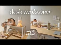 cozy & minimal desk makeover 💻☁️ | building my dream workspace