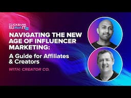 Navigating the New Age of Influencer Marketing: A Guide for Affiliates and Creators ft. Creator Co.