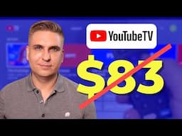 Never Pay $83/Month for YouTube TV! Here's What to Do Instead