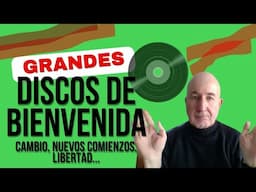 Nuevos comienzos - Una selección de DISCOS DE BIENVENIDA para empezar el nuevo año