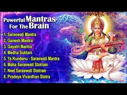 Powerful Mantras for Brain & Strong Mind | Medha Suktam | Saraswati Mantra | Saraswati Stotram