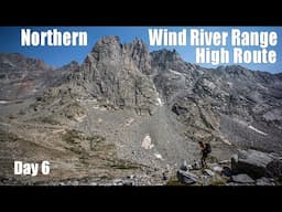 EP6: Knapsack Col & Titcomb Basin | Northern Wind River Range High Route 7 Days Backpacking