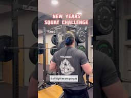 2025 Challenge: Squat Heavy, Be Nice