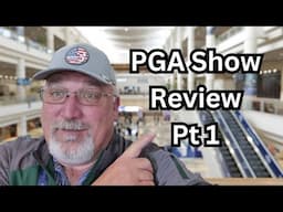 pga merchandise show review demo day/ day 1