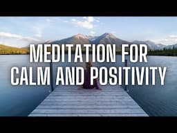 Deeply Relaxing, Healing Meditation For Calm And Positivity, Stress Relief, Centering, Mental Health