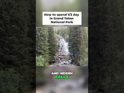 How to spend a day in Grand Teton