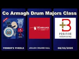 Co Armagh Drum Major Class @ Webber's Wheels 2025