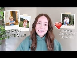 So Many Life Updates!