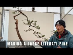 Making a large literati pine