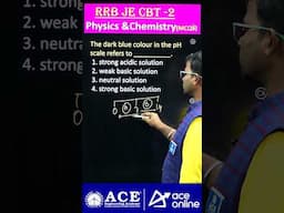 The Dark blue colour in the pH scale refers to ? | #rrbjecbt2 #sscjecbt2  #exam | #aceonline