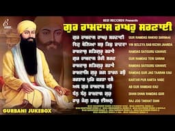 New Shabad Gurbani Kirtan 2025 Jukebox - New Shabad Kirtan - Gur Ramdas Rakho Sarnai -Nonstop Shabad