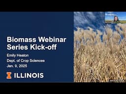 Emily Heaton - Biomass Webinar Kickoff