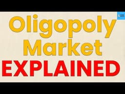 What Is An OLIGOPOLY? | [ELI5 w/ examples] | Think Econ