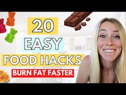 20 *MUST KNOW* Food Hacks That Work BETTER Than Counting Calories!!