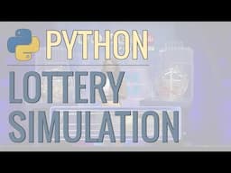 Python Tutorial: Simulate the Powerball Lottery Using Python