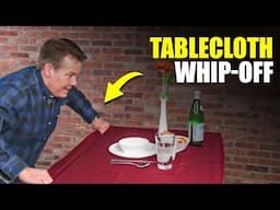 Tablecloth Whip-Off Trick