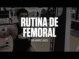 "Rutina de femoral" by Morriz Garza